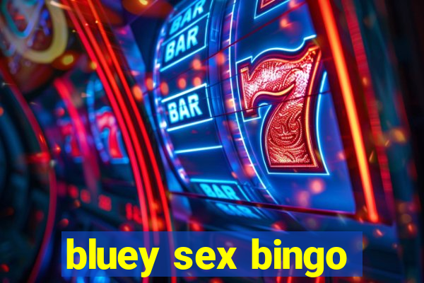 bluey sex bingo